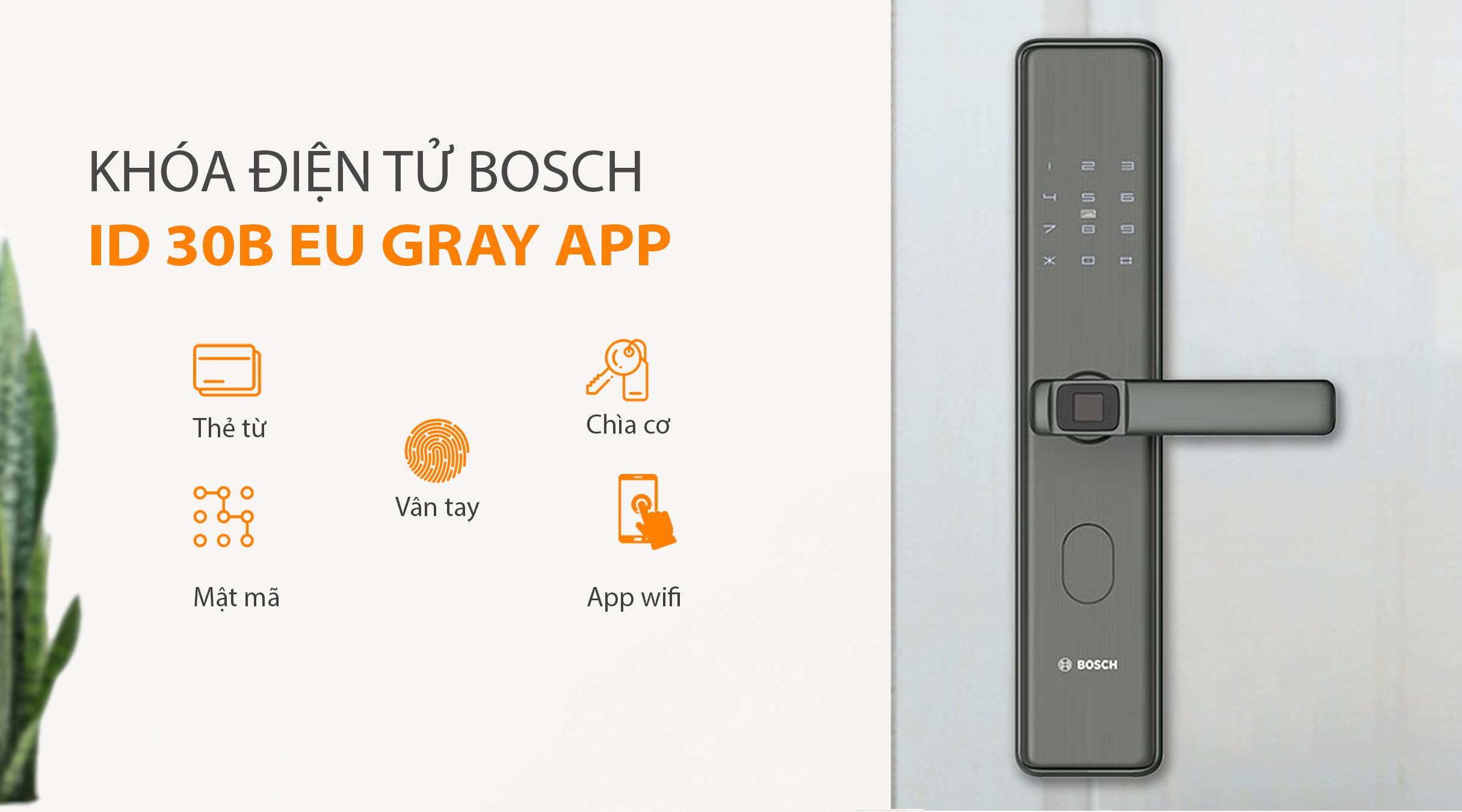 Cách mở khóa điện tử BOSCH ID 30B EU GRAY APP